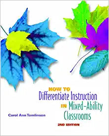 Differentiating Instruction In Mixed Ability Classrooms - 3 Credits - 50789 ED 501