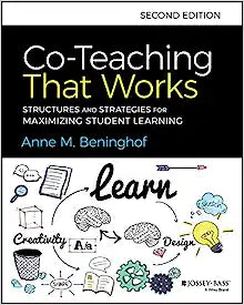 Co-Teaching That Works: Structures & Strategies for Maximizing Student Learning - 3 Credits - 50786 ED 501