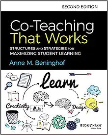 Co-Teaching That Works:  Structures & Strategies for Maximizing Student Learning - 3 Credits - 50786 ED 501