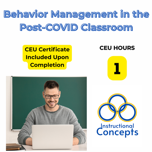 Behavior Management in the Post-COVID Classroom