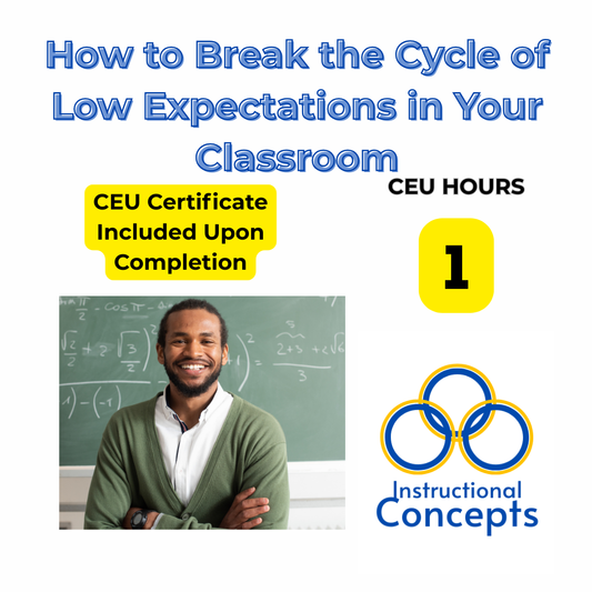 How to Break the Cycle of Low Expectations in Your Classroom